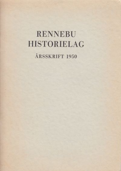 Rennebu historielag. Årsskrift 1950.