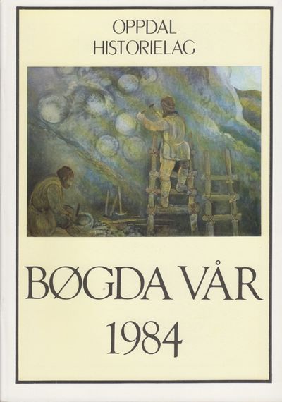 Bøgda vår 1984. Årsskrift for lokalhistorie.…