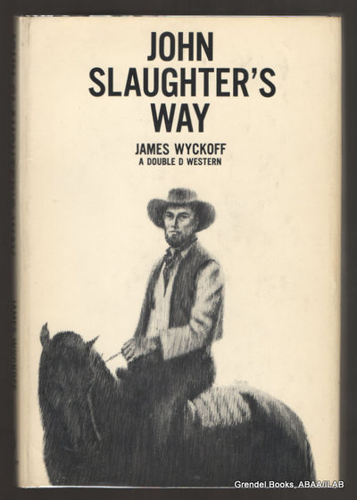 John Slaughter's Way.