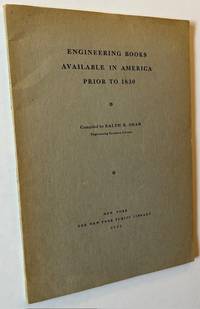Engineering Books Available in America Prior to 1830 (Complete in 1 Volume)