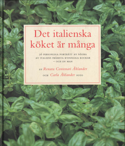DET ITALIENSKA KÖKET ÄR MÅNGA. 26 personliga…