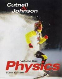 Physics Vol. 1 : Chapters 1-17