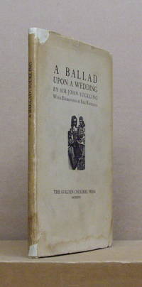 A Ballad upon a Wedding. by RAVILIOUS, Eric (illustrates). SUCKLING, Sir John - 1927