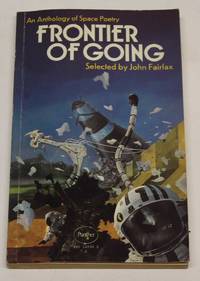 Frontier of Going An Anthology of Space Poetry