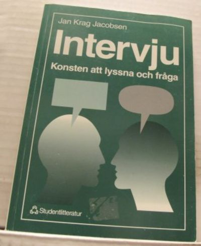 Intervju. Konsten att lyssna och fråga.