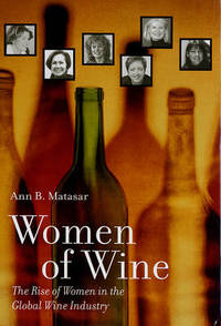 Women of Wine: The Rise of Women in the Global Wine Industry