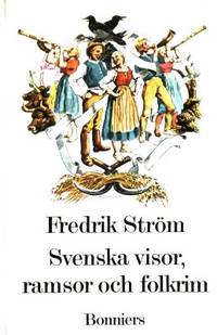 Svenska visor, ramsor och folkrim. Teckningar av…