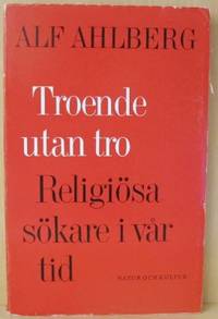 Troende utan tro. Religiösa sökare i vår tid.