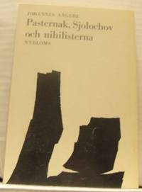 Pasternak, Sjolochov och nihilisterna.