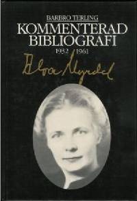 Alva Myrdal. Kommenterad bibliografi 1932-1961.…