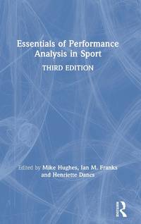 Essentials of Performance Analysis in Sport: Third edition