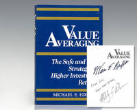 Value Averaging: The Safe and Easy Strategy for Higher Investment Returns. by Edleson, Michael E. (Warren E. Buffett) - 1991