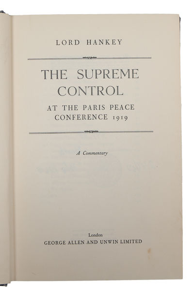 The Supreme Command 1914-1918; The Supreme Control at the Paris Peace Conference 1919 . 2 vols. + supplement. (photo 9)