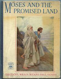 Moses and The Promised Land: Scripture Stories for Children