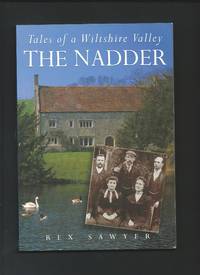 Tales of a Wiltshire Valley : The Nadder