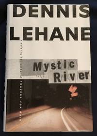 MYSTIC RIVER by Lehane, Dennis - 2001