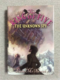 The Ring Of Five: The Unknown Spy