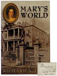 Mary's World: Love, War, and Family Ties in Nineteenth-Century Charleston