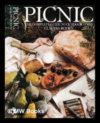 Picnic : the complete guide to outdoor food / Claudia Roden ; illustrated by Linda Kitson