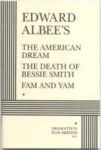 The American Dream, The Death of Bessie Smith, Fam and Yam