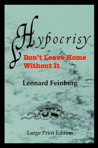 Hypocrisy: Don't Leave Home without it