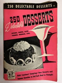 cover of 250 Delectable Desserts by Ruth Berolzheimer