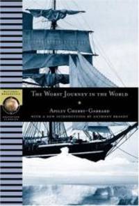 The Worst Journey in the World (NG Adventure Classics) by Apsley Cherry-Garrard - 2002-06-01