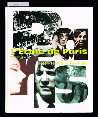 L' École de Paris 1904-1929, la part de l'autre.