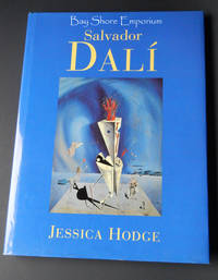 Salvador Dali by Jessica Hodge - Hardcover - Published by arrangement with Saturn Books Limited, printed in C - 1994 - from Bay Shore Emporium (SKU: biblio2)