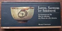 image of Japon, saveurs et sérénité. La Cérémonie du Thé dans les collections du Musée des Arts Idemitsu.