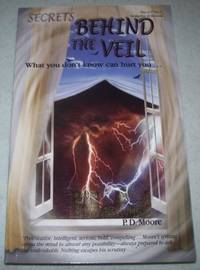 Secrets Behind the Veil: What You Don't Know Can Hurt You