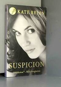 Suspicion by Kate Brian - Paperback - 2010 - from AMMAREAL (SKU: C-360-015)