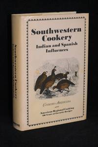 cover of Southwestern Cookery; Indian and Spanish Influences