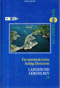 Farvannsbeskrivelse/Sailing Directions Langesund…