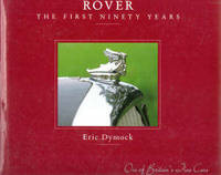 Rover. The First Ninety Years 1904-1994