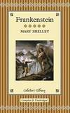 Frankenstein (Collector&#039;s Library) by Mary Wollstonecraft Shelley - 2010-02-01