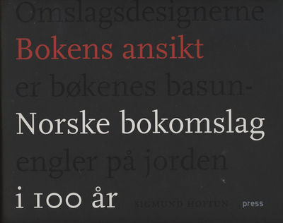 Bokens ansikt. Norske bokomslag i 100 år