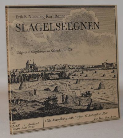 Slagelseegnen - egnens historiske minder fra…