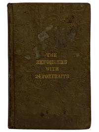 Portraits of the Principal Reformers of the Sixteenth Century, with a Narrative of the Reformation of Religion