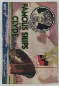 Famous Ships of the Clyde de D. C. Thomson & Co - nd. ca. 1934