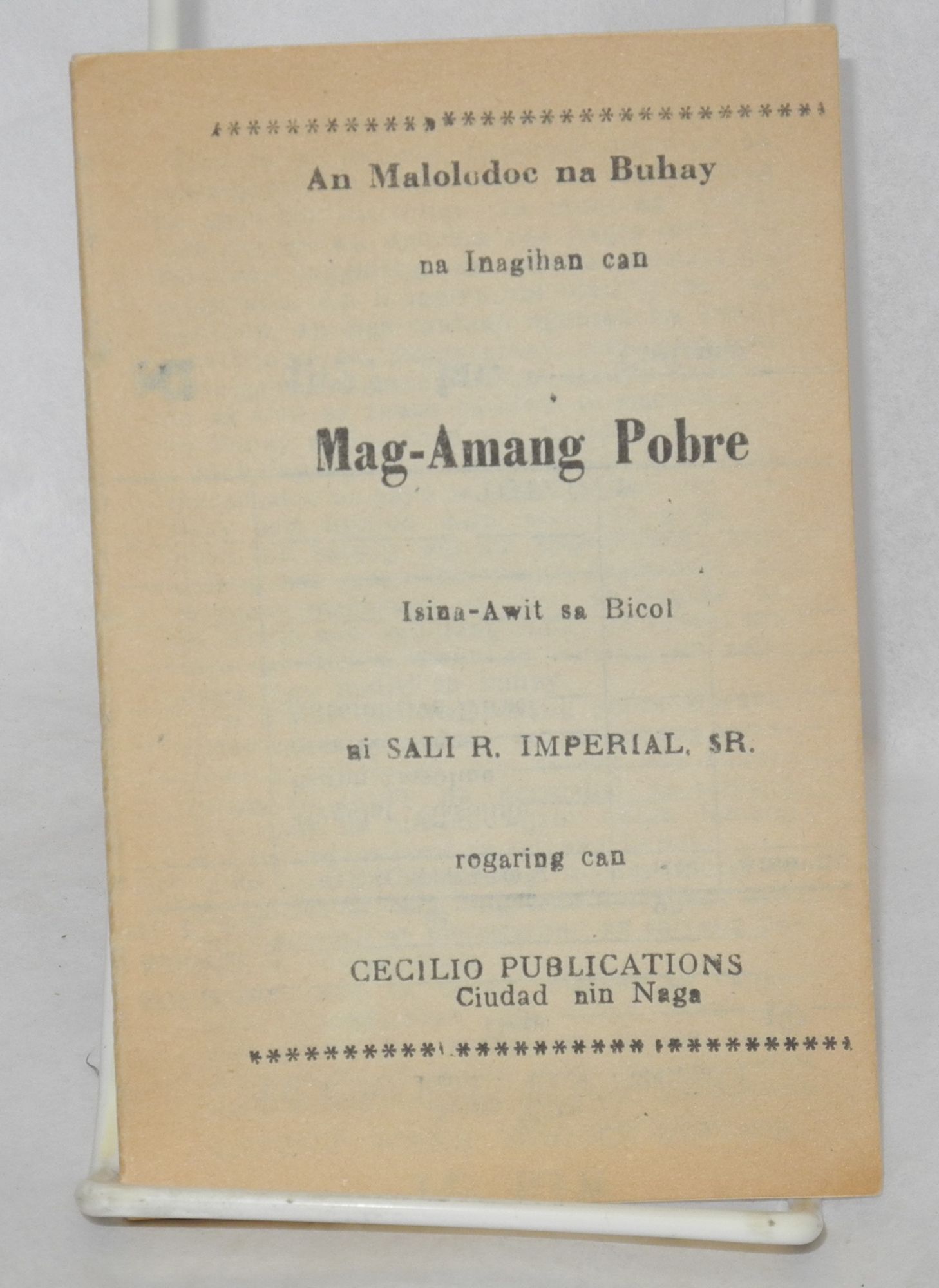 An Malolodoc na Buhay na Inagihan can MagAmang Pobre by Imperial An Malolodoc na Buhay na Inagihan can MagAmang Pobre by Imperial