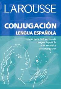 Larousse Conjugacion Lengua Espanola