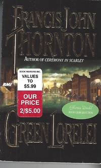 Green Lorelei by Francis John Thornton - Paperback - 1992-09-01 - from Vada's Book Store (SKU: 1808240009)
