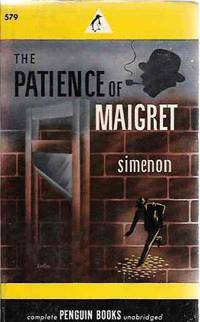 The Patience of Maigret (Battle of Nerves and a Face for a Clue) by Simenon, Georges - 1946