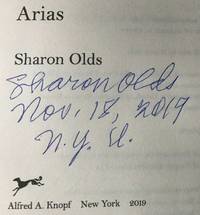 ARIAS (SIGNED, Dated, and NYU) by Sharon Olds - Oct 15, 2019