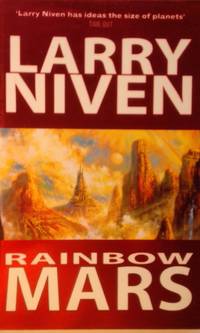 Rainbow Mars by Larry Niven - 1999