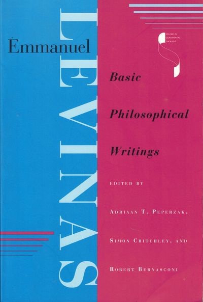 Emmanuel Levinas: Basic Philosophical Writings