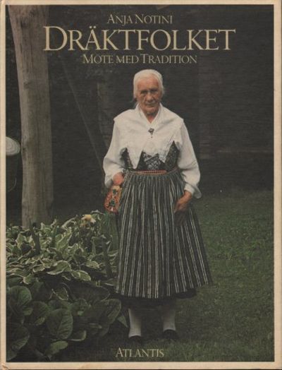 DRÄKTFOLKET. Möte med tradition.