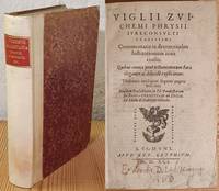 Viglii Zuichemi iureconsulti clarissimi, Commentaria in decem titulos Institutionum iuris ciuilis.