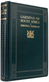 Gardens of South Africa â�¦ Illustrations in Colour by Elizabeth Drake, E. Struben and E. Barker. by FAIRBRIDGE, Dorothea